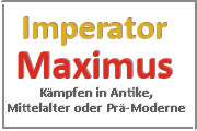 Online Spiele Lk. Bergstraße - Kampf Prä-Moderne - Imperator Maximus